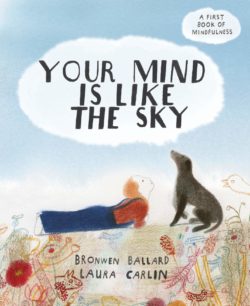 Your Mind is Like the Sky Mindfulness Book
