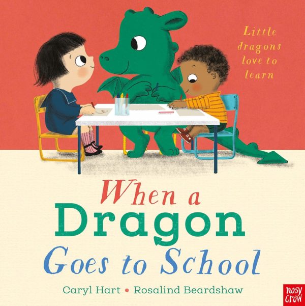 When a Dragon Goes to School Picture Book