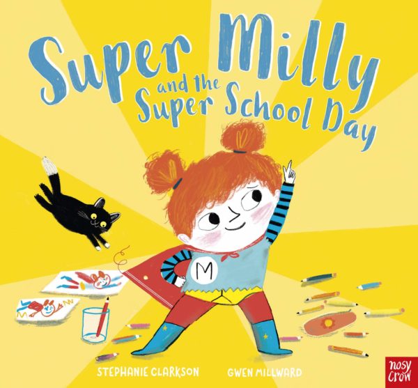 Super Milly and the Super School Day Picture Book