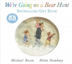 We're Going on a Bear Hunt Snowglobe Edition Book