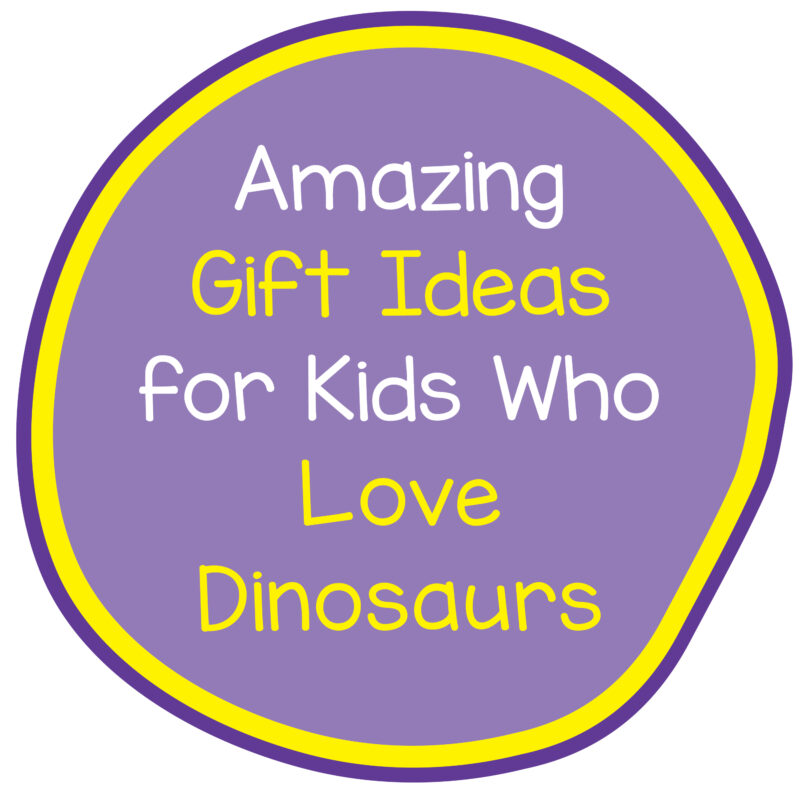 Amazing Gift Ideas for Kids Who Love Dinosaurs